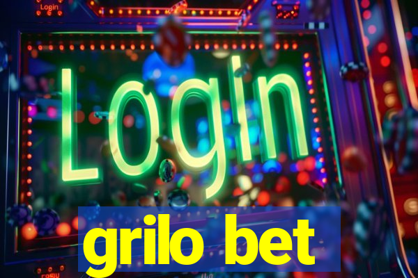 grilo bet